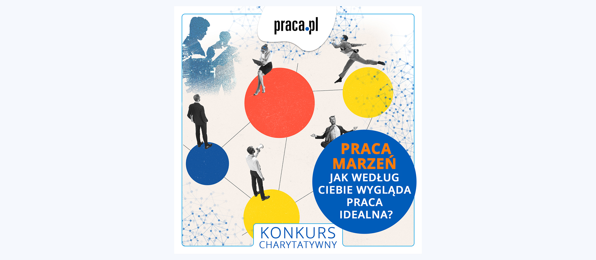 Konkurs Praca Marzeń. Patronat programu Przedsiębiorstwo Fair Play